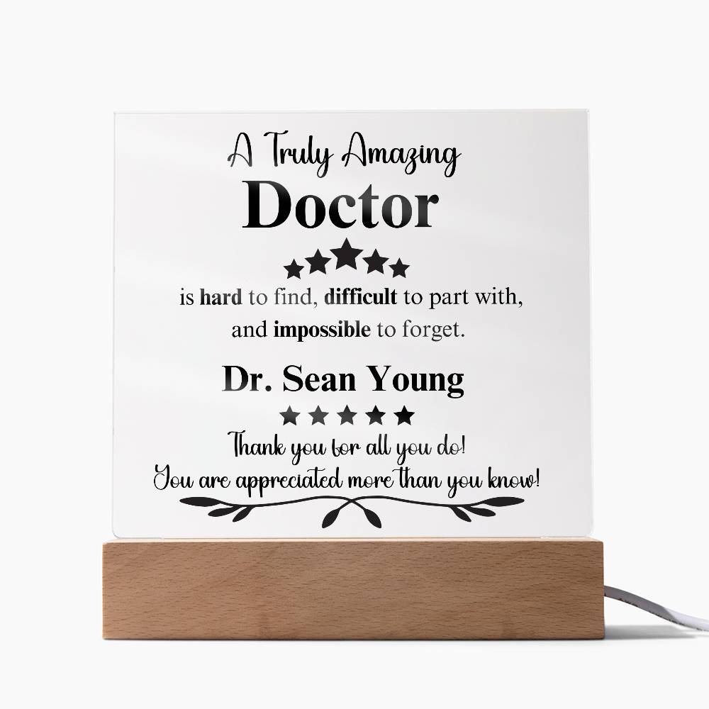 A Truly Amazing Doctor - Acrylic Square Plaque 2