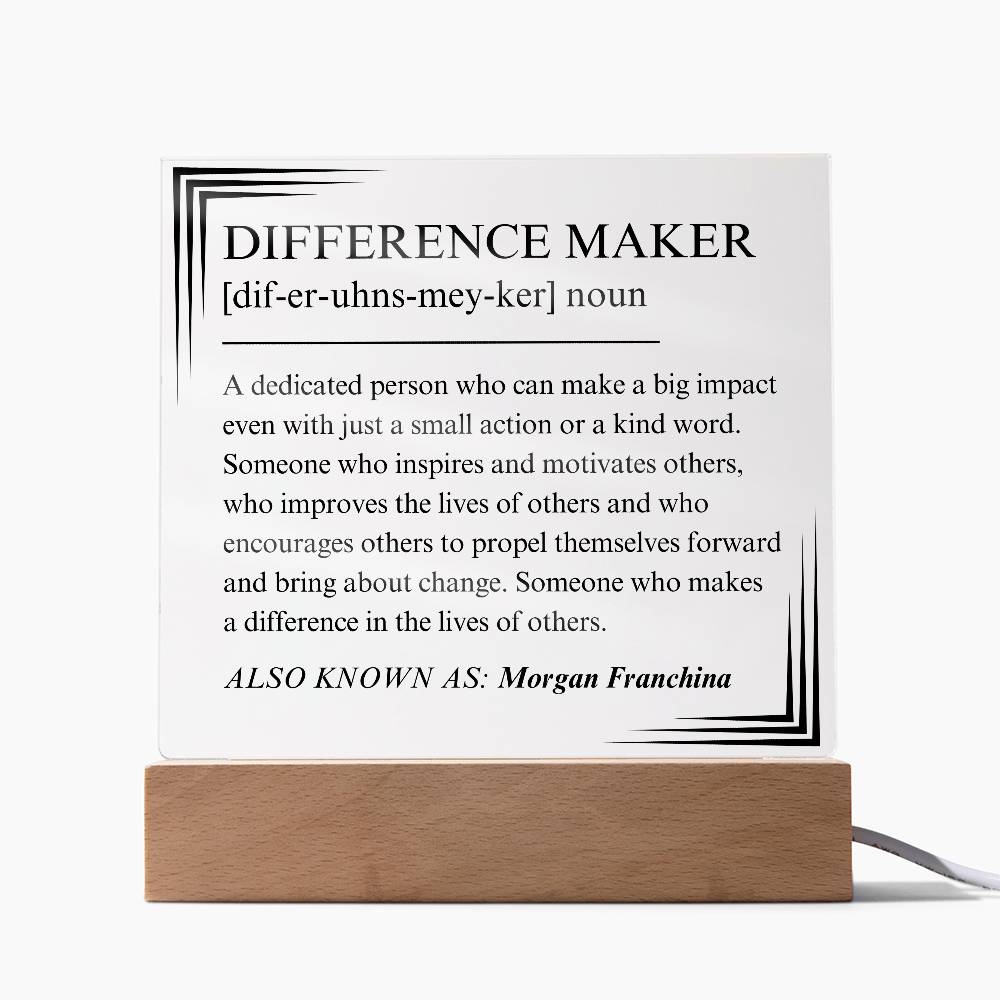 Difference Maker Personalized Gift 4 - Acrylic Square Plaque
