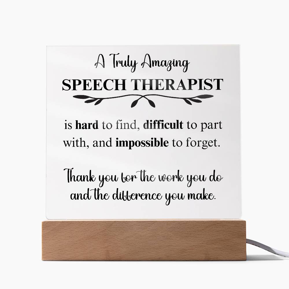 A Truly Amazing Speech Therapist - Acrylic Plaque