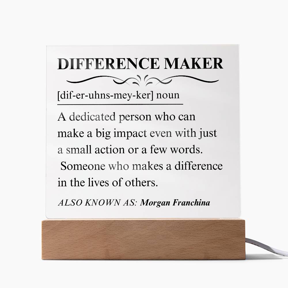 Difference Maker Personalized Gift 7 - Acrylic Square Plaque