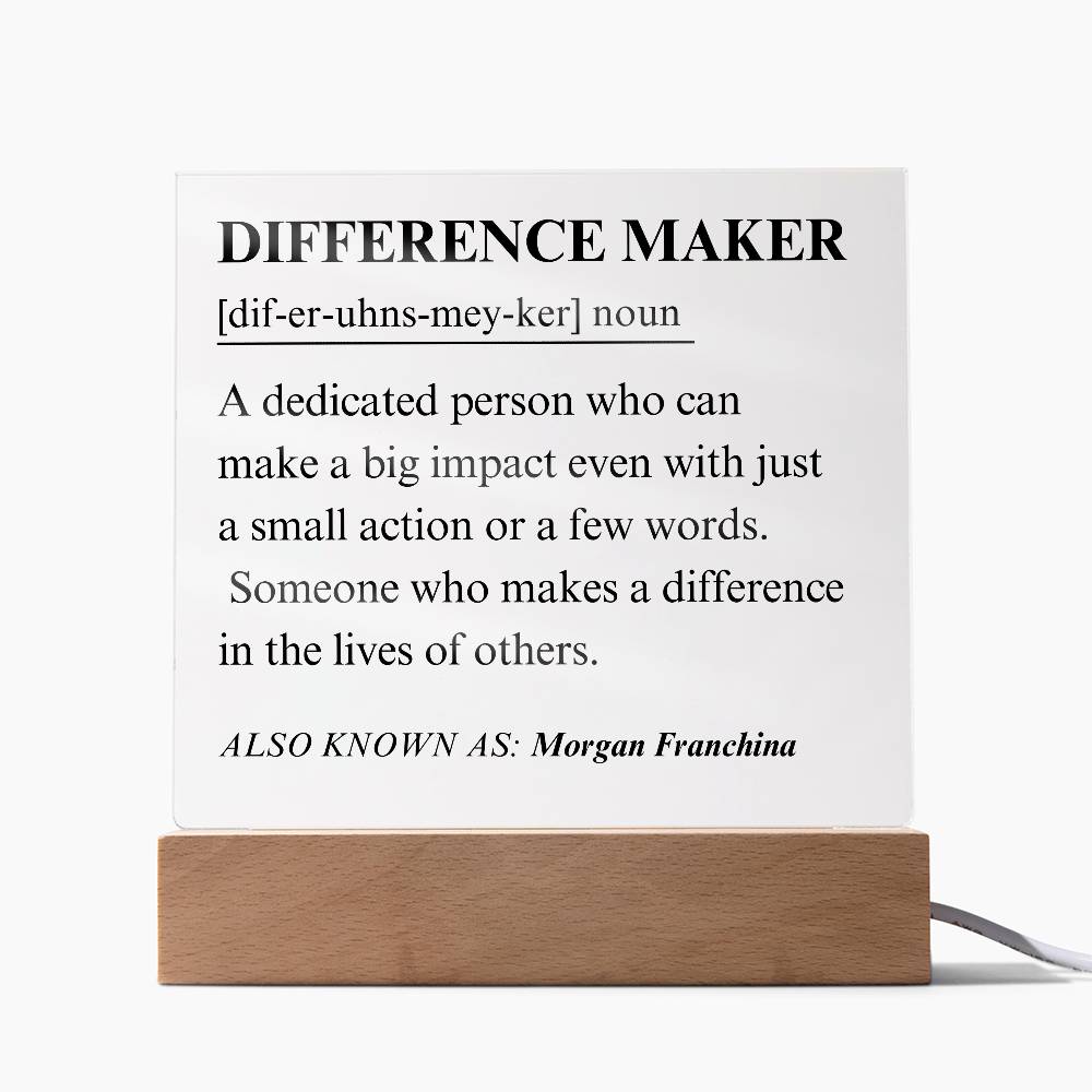 Difference Maker Personalized Gift 6 - Acrylic Square Plaque