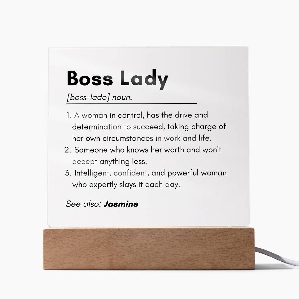 Boss Lady 2 - Acrylic Square Plaque