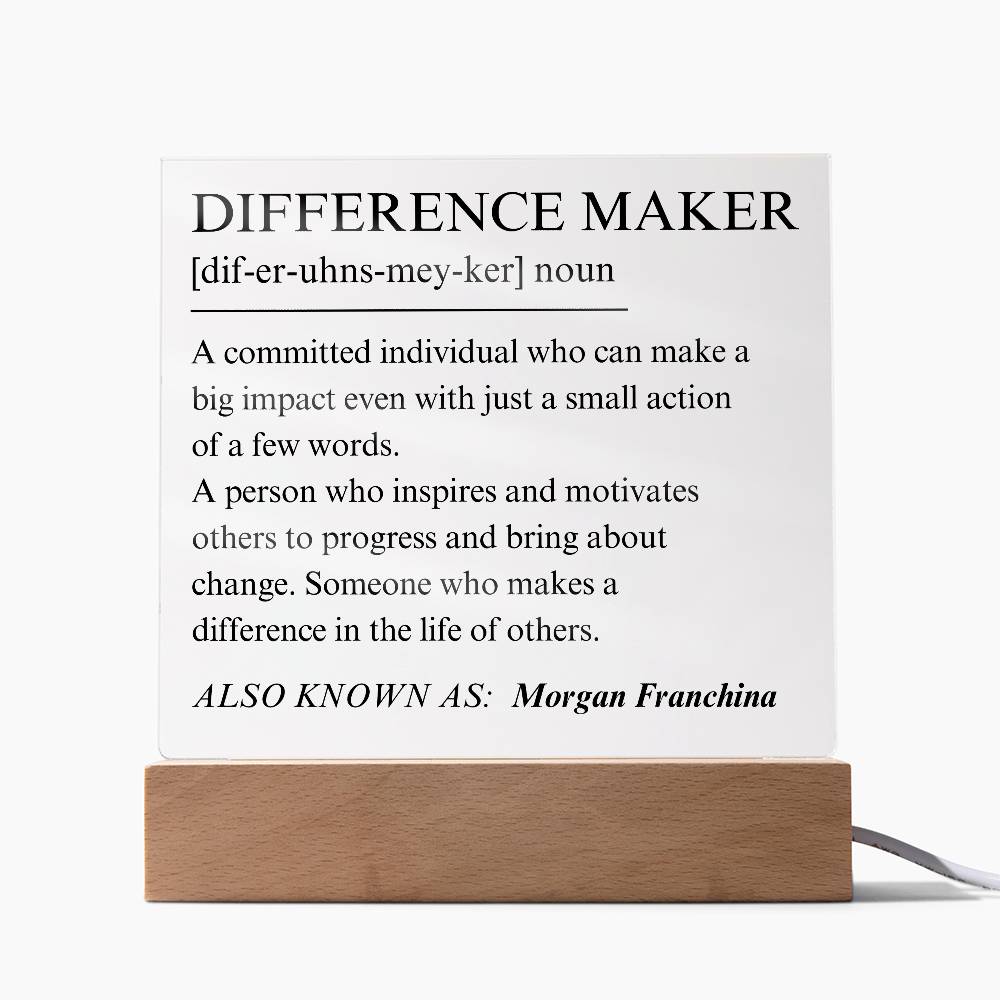 Difference Maker Personalized Gift 1 - Acrylic Square Plaque