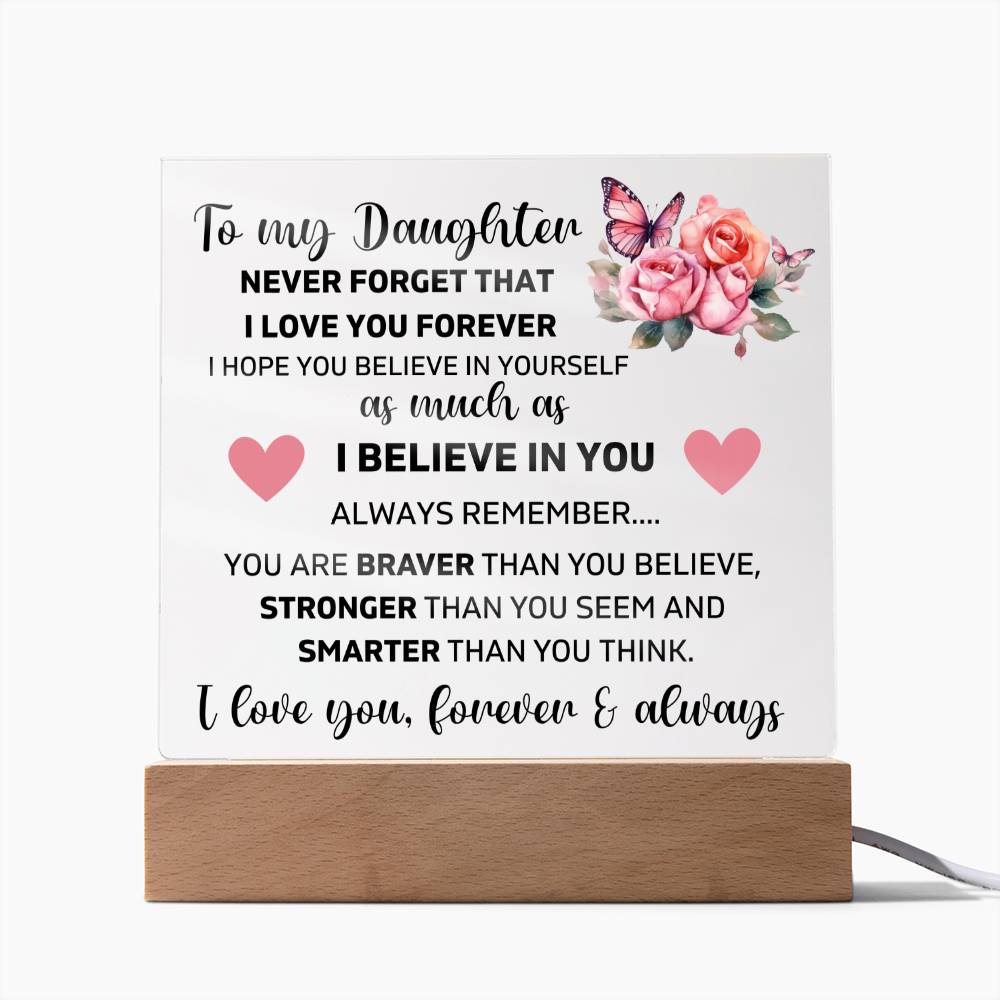 To My Daughter - You Are Brave - Square Acrylic Plaque