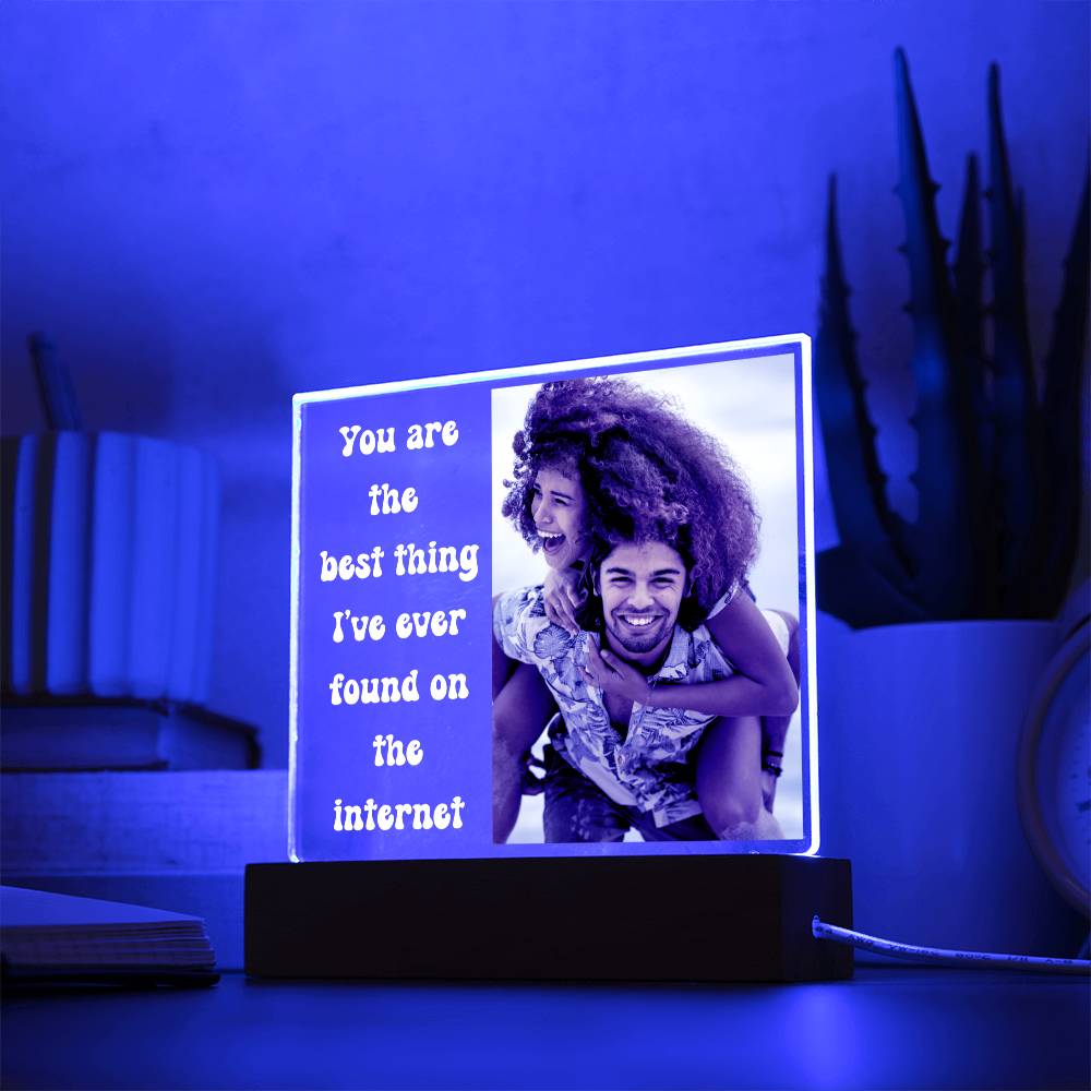 Best Thing I've Found 2 - Acrylic Square Plaque (White Text)