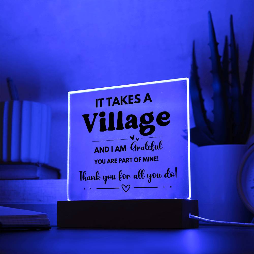 It Takes A Village - Acrylic Square Plaque 3