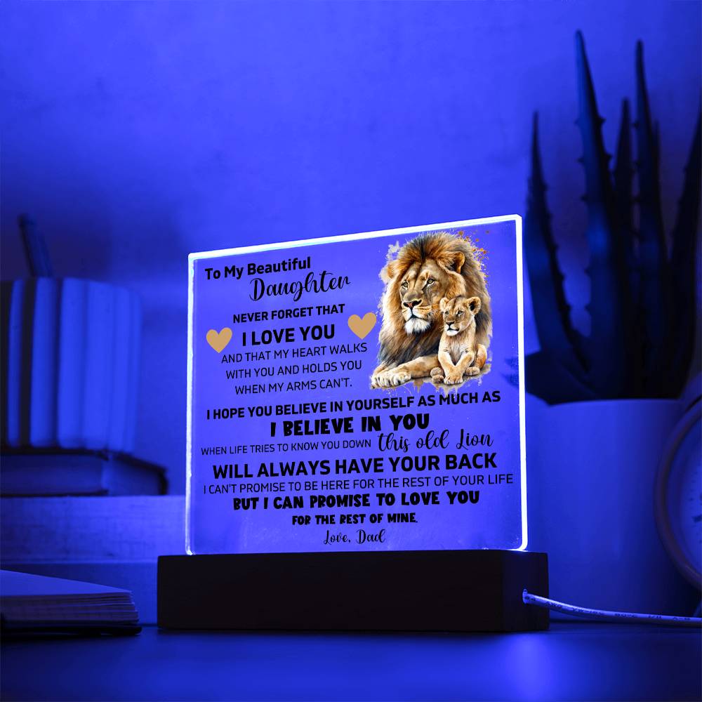 To My Daughter - I Will Always Have Your Back - Square Acrylic Plaque