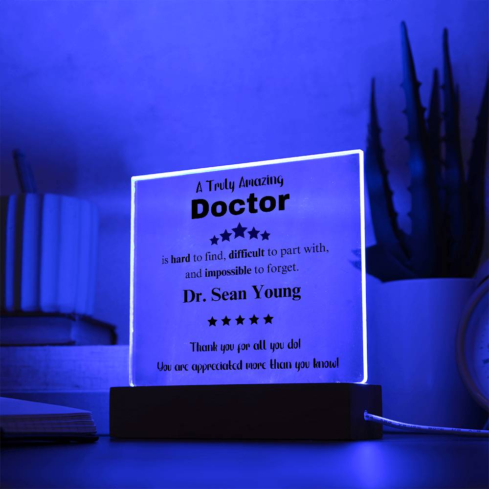 A Truly Amazing Doctor - Acrylic Square Plaque 3