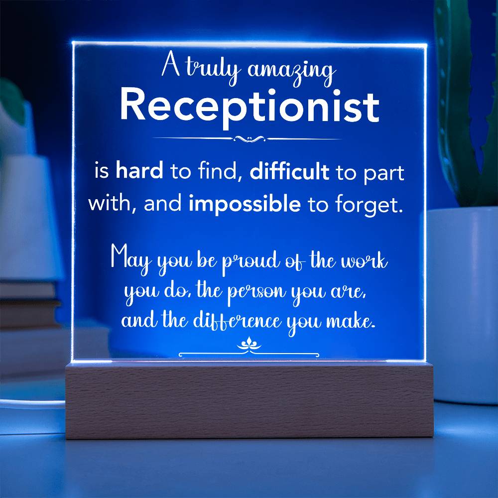A Truly Amazing Receptionist Acrylic Plaque
