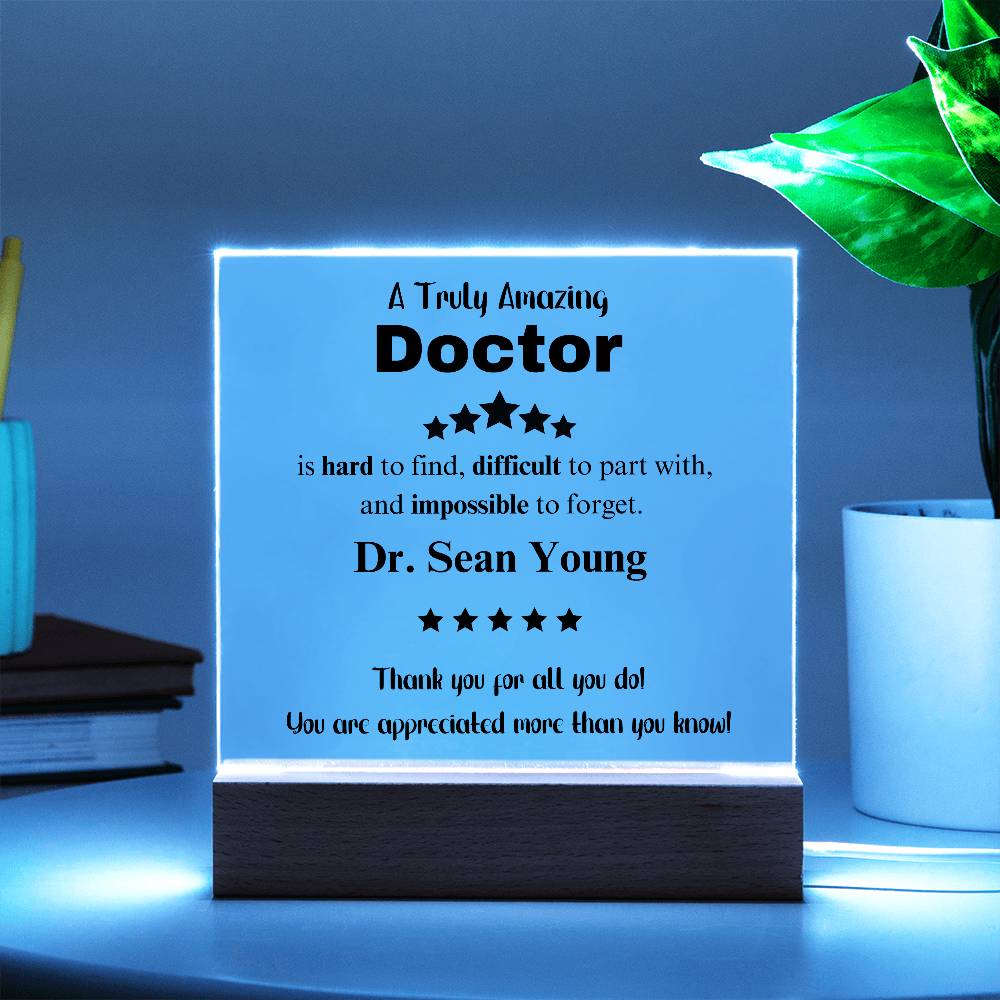 A Truly Amazing Doctor - Acrylic Square Plaque 3