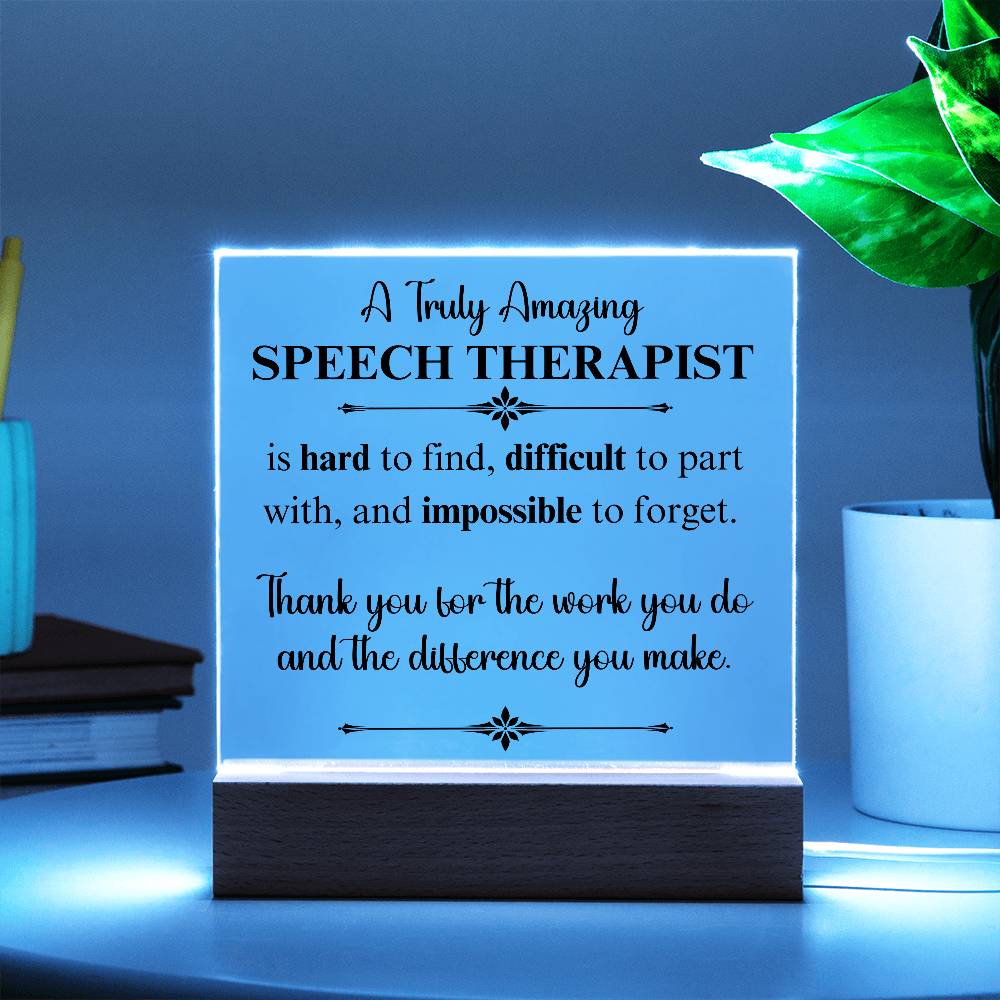 A Truly Amazing Speech Therapist - Acrylic Plaque