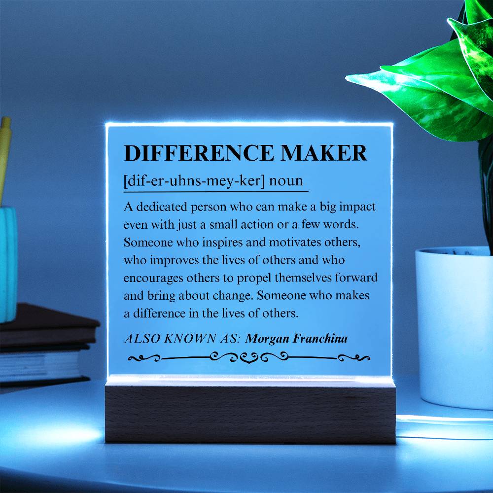 Difference Maker Personalized Gift 10 - Acrylic Square Plaque