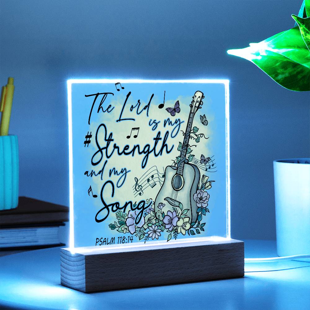 Bible Verse Art - Psalm 118:14 - Square Acrylic Plaque