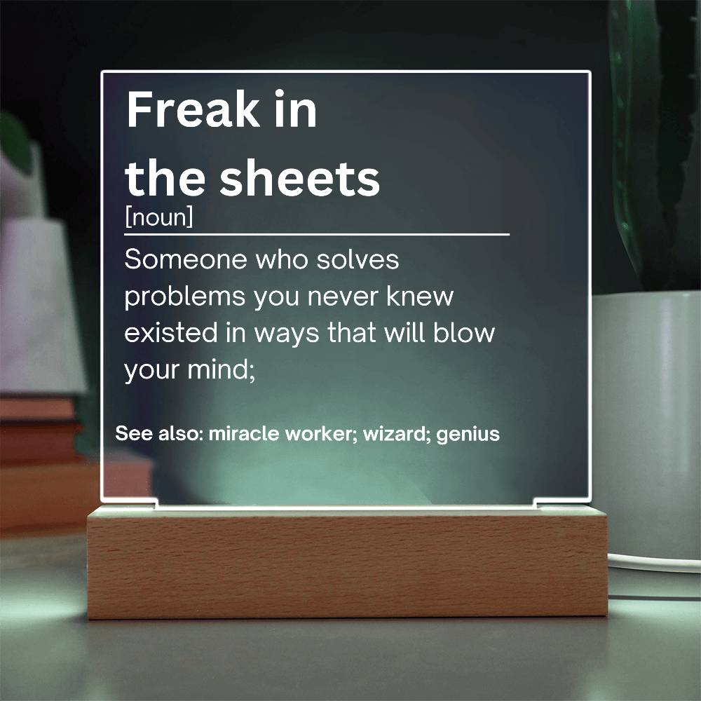Freak In the Sheets Plaque 1