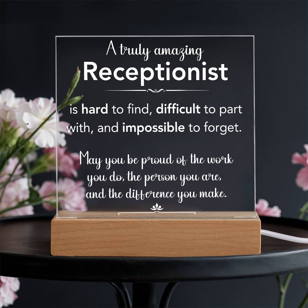 A Truly Amazing Receptionist Acrylic Plaque