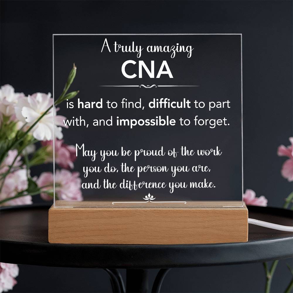 A Truly Amazing Certified Nursing Assistant Acrylic Plaque