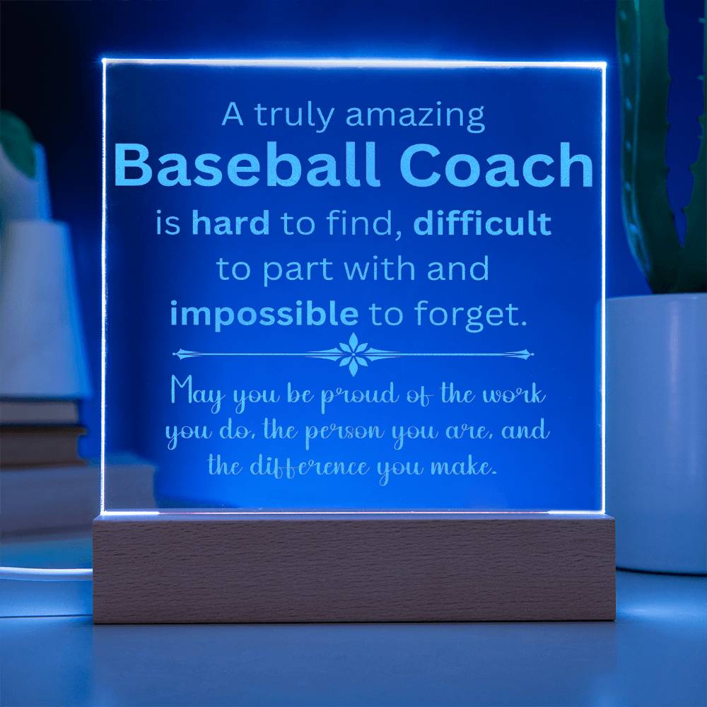 A Truly Amazing Baseball Coach Appreciation Gift - Engraved Acrylic Square Plaque