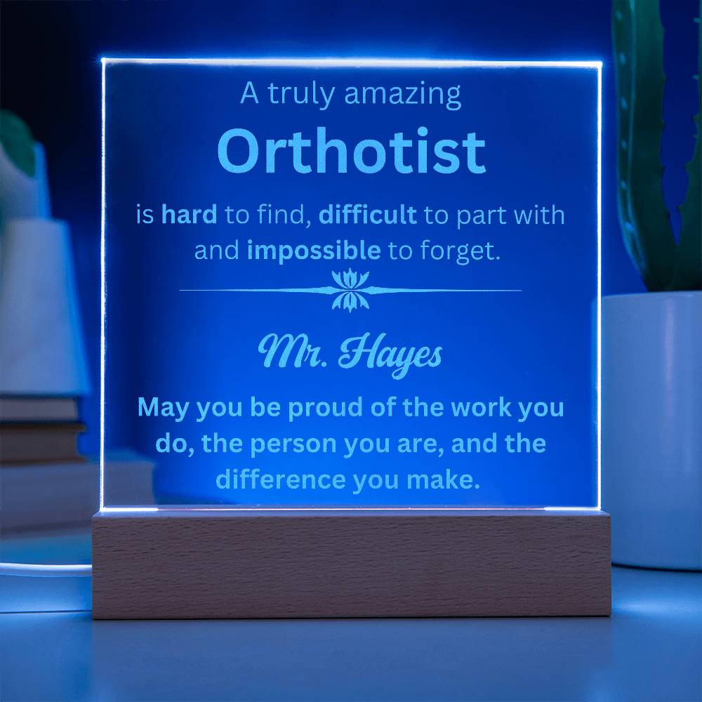 Personalized Orthotist Engraved Plaque