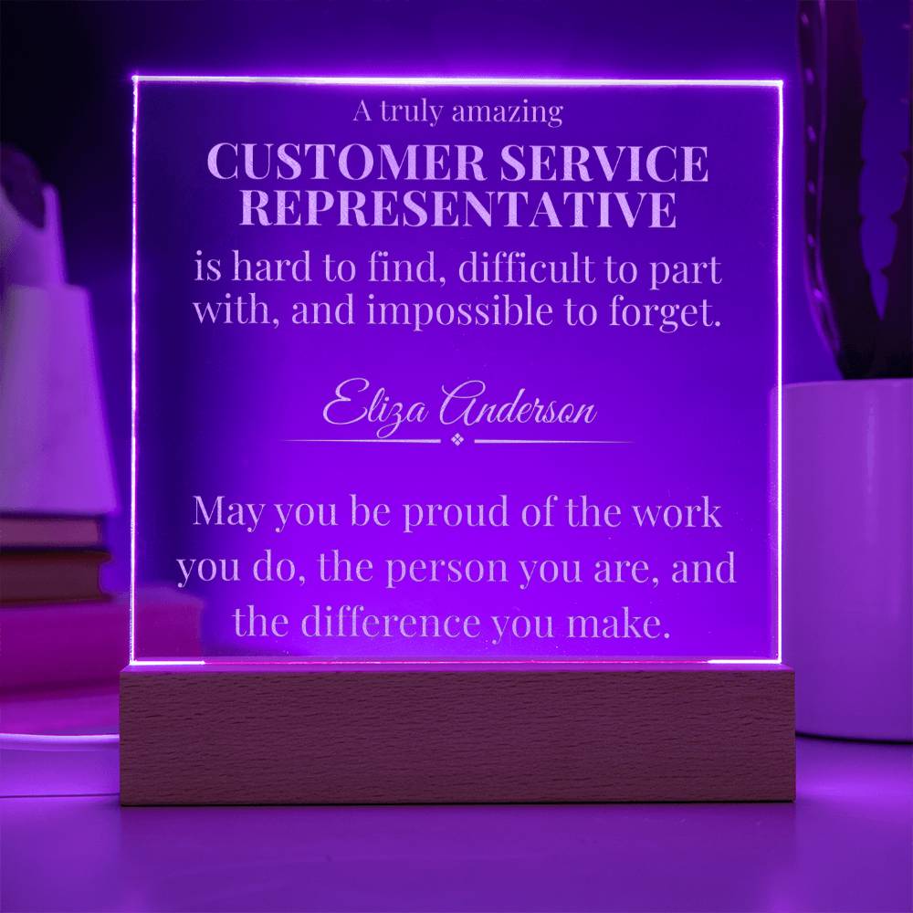 A Truly Amazing Customer Service Representative Gift - Engraved Acrylic Square Plaque
