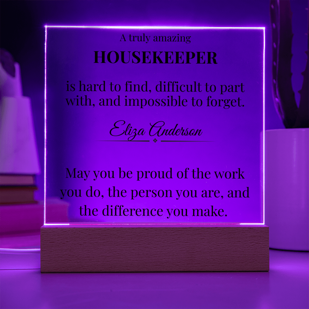 A Truly Amazing Housekeeper Gift - Engraved Acrylic Square Plaque