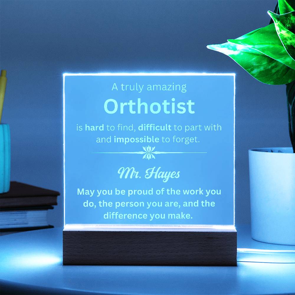 Personalized Orthotist Engraved Plaque