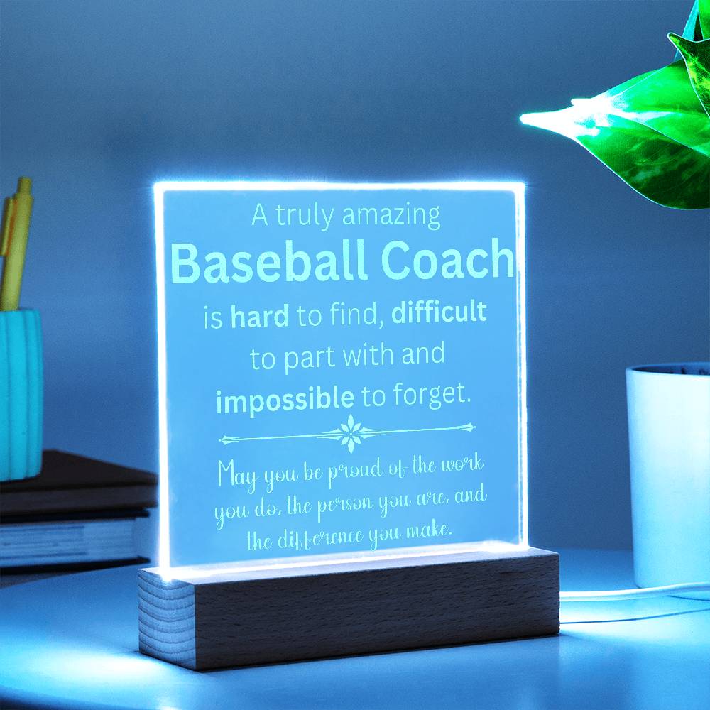 A Truly Amazing Baseball Coach Appreciation Gift - Engraved Acrylic Square Plaque