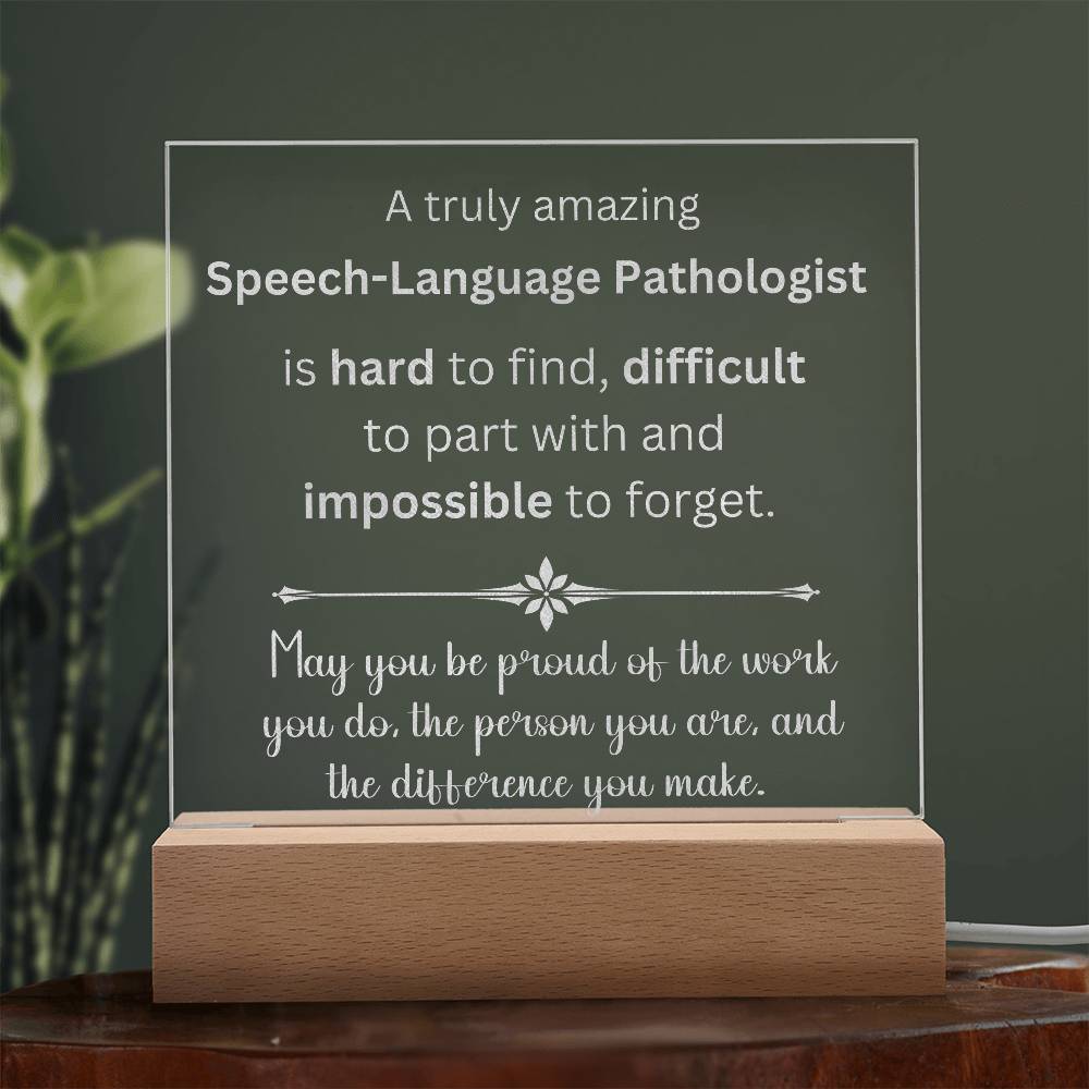 A Truly Amazing Speech-Language Pathologist Engraved Acrylic Plaque