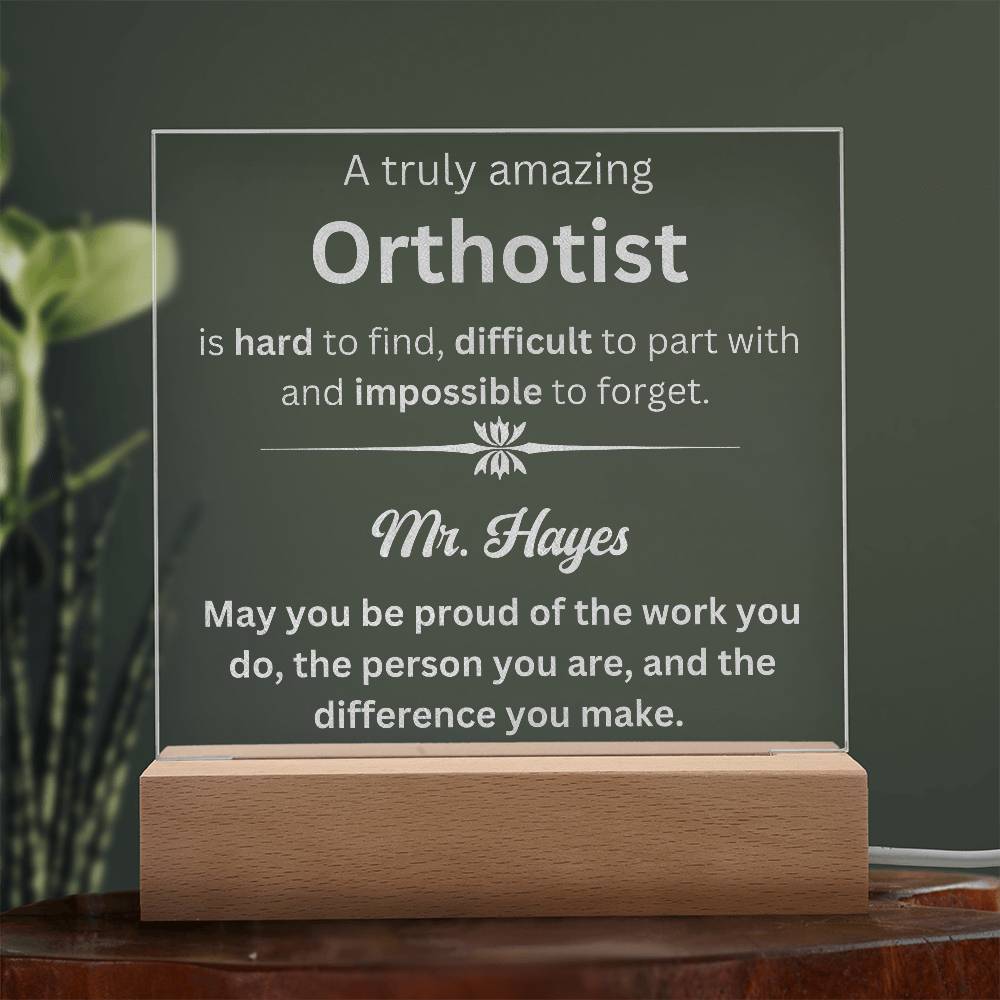Personalized Orthotist Engraved Plaque