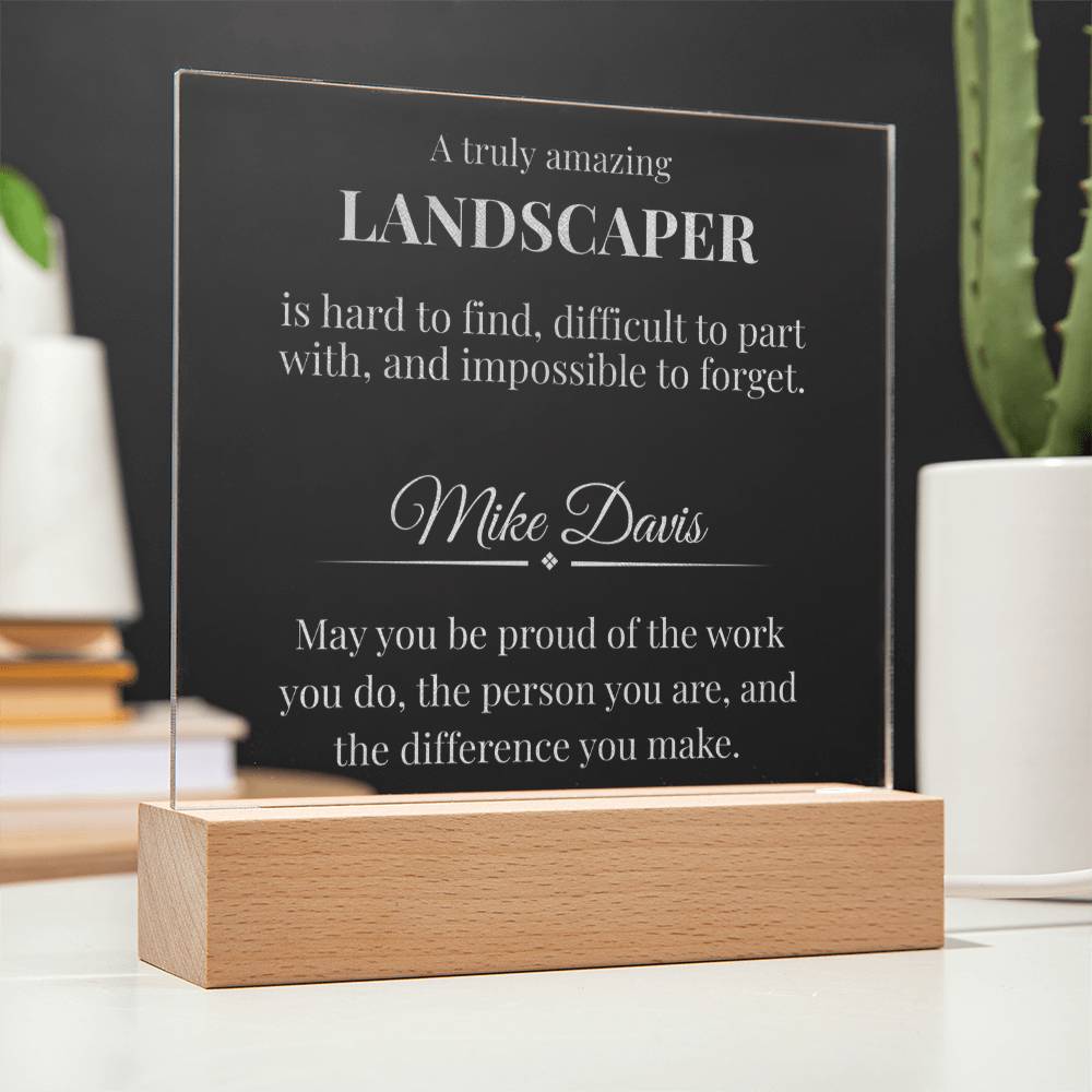 Landscaper Engraved Acrylic Square Plaque