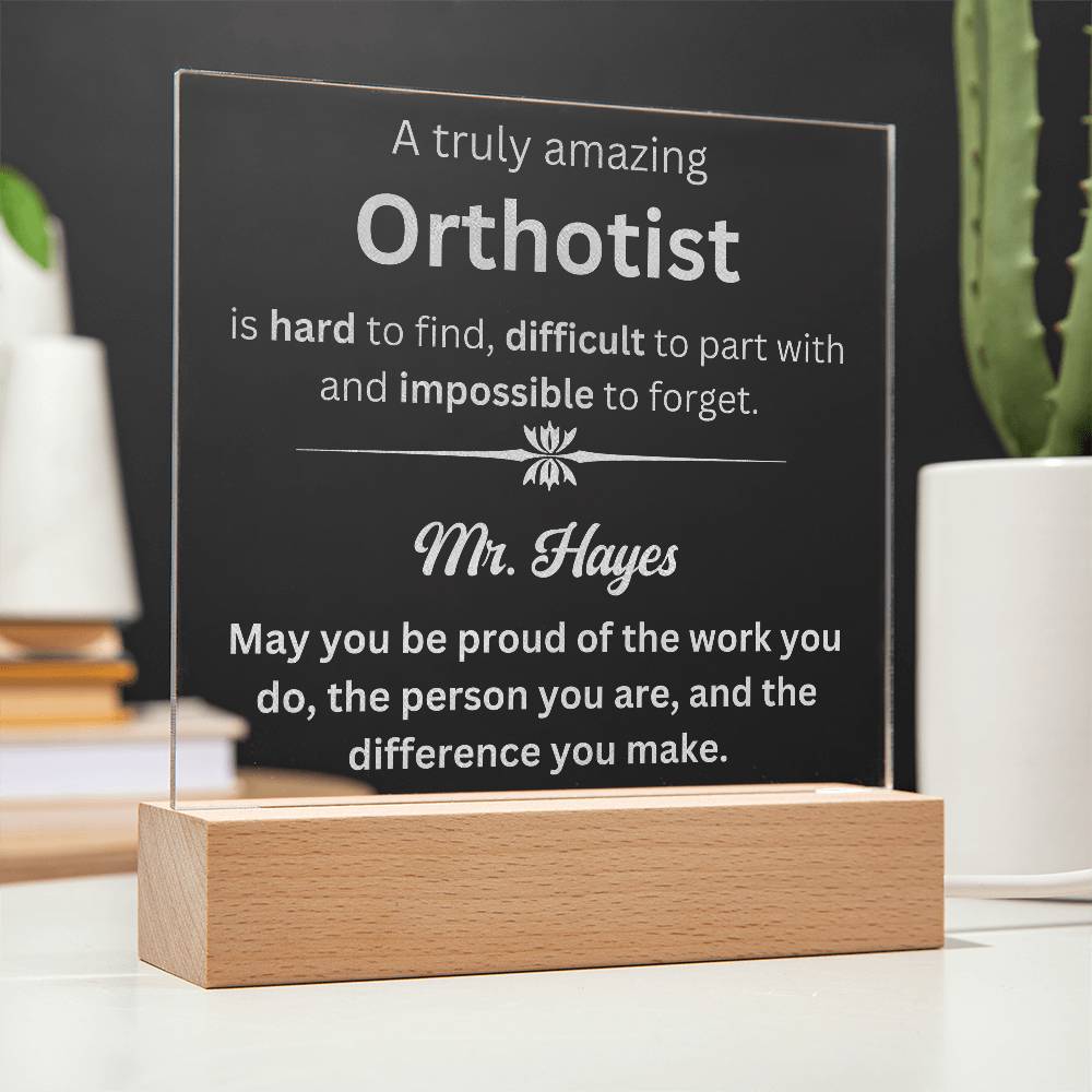 Personalized Orthotist Engraved Plaque