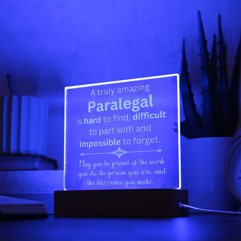 A Truly Amazing Paralegal Engraved Acrylic Plaque