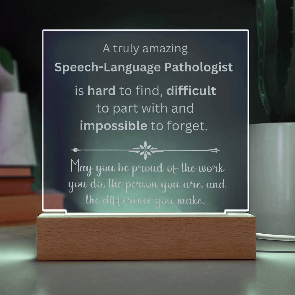 A Truly Amazing Speech-Language Pathologist Engraved Acrylic Plaque
