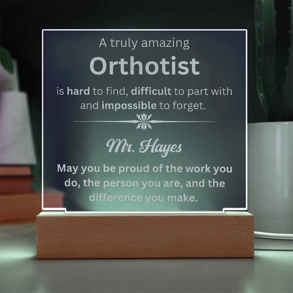 Personalized Orthotist Engraved Plaque