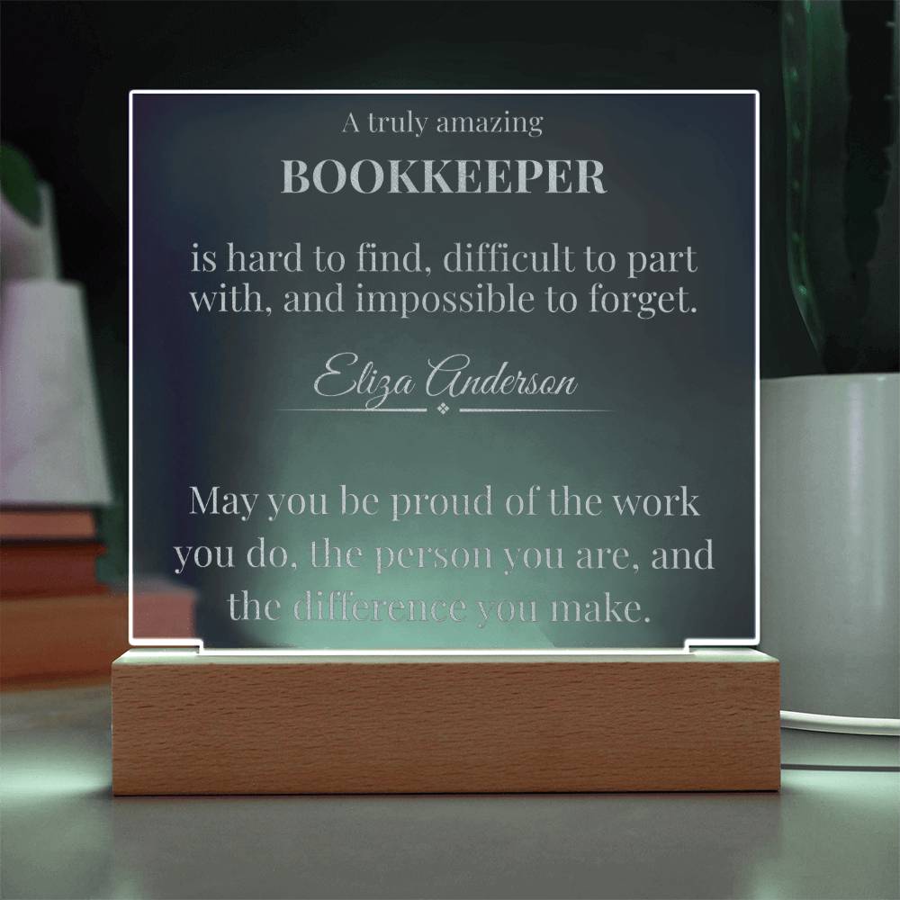 A Truly Amazing Bookkeeper Gift - Engraved Acrylic Square Plaque