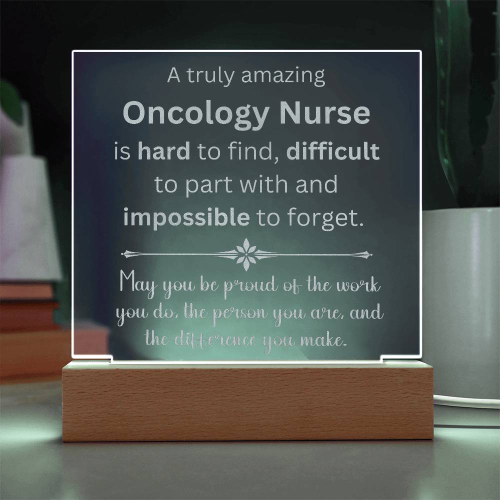 Oncology Nurse Engraved Acrylic Plaque