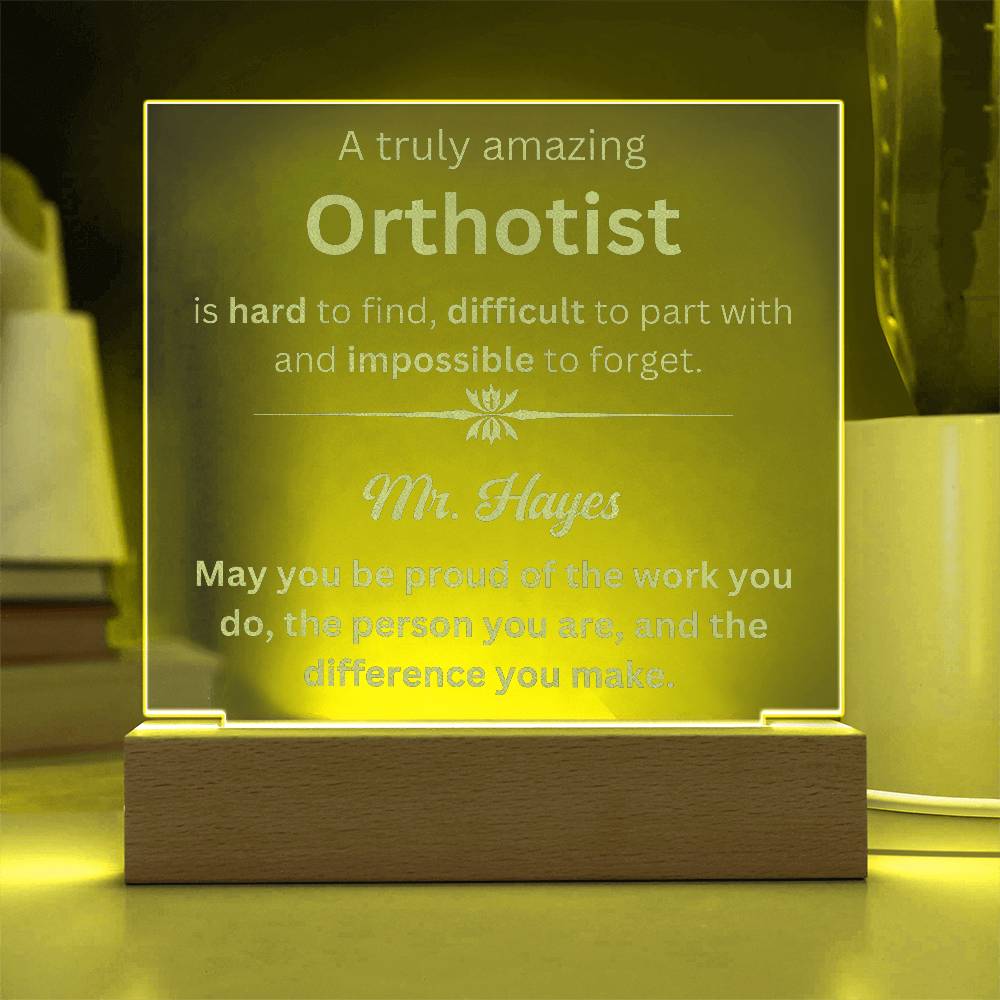 Personalized Orthotist Engraved Plaque
