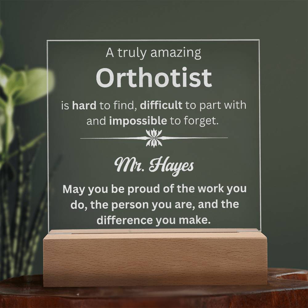 Personalized Orthotist Engraved Plaque