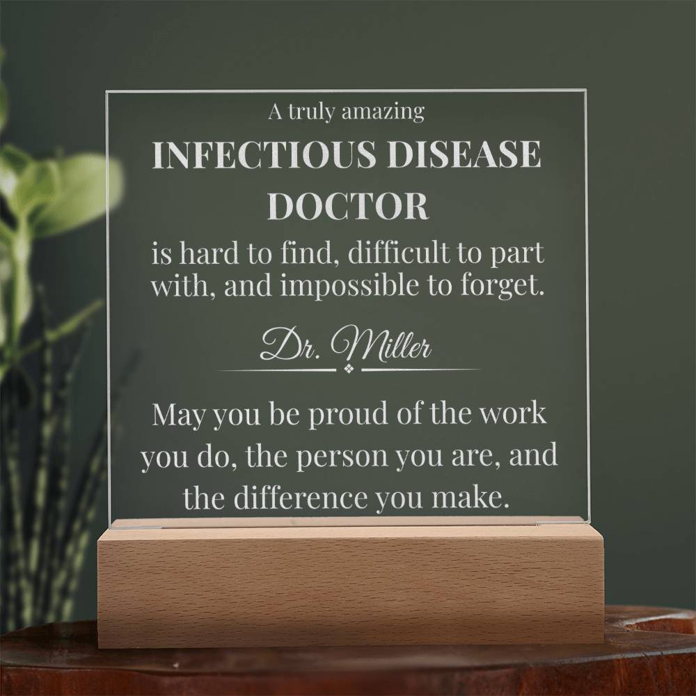 A Truly Amazing Infectious Disease Doctor Gift - Engraved Acrylic Square Plaque