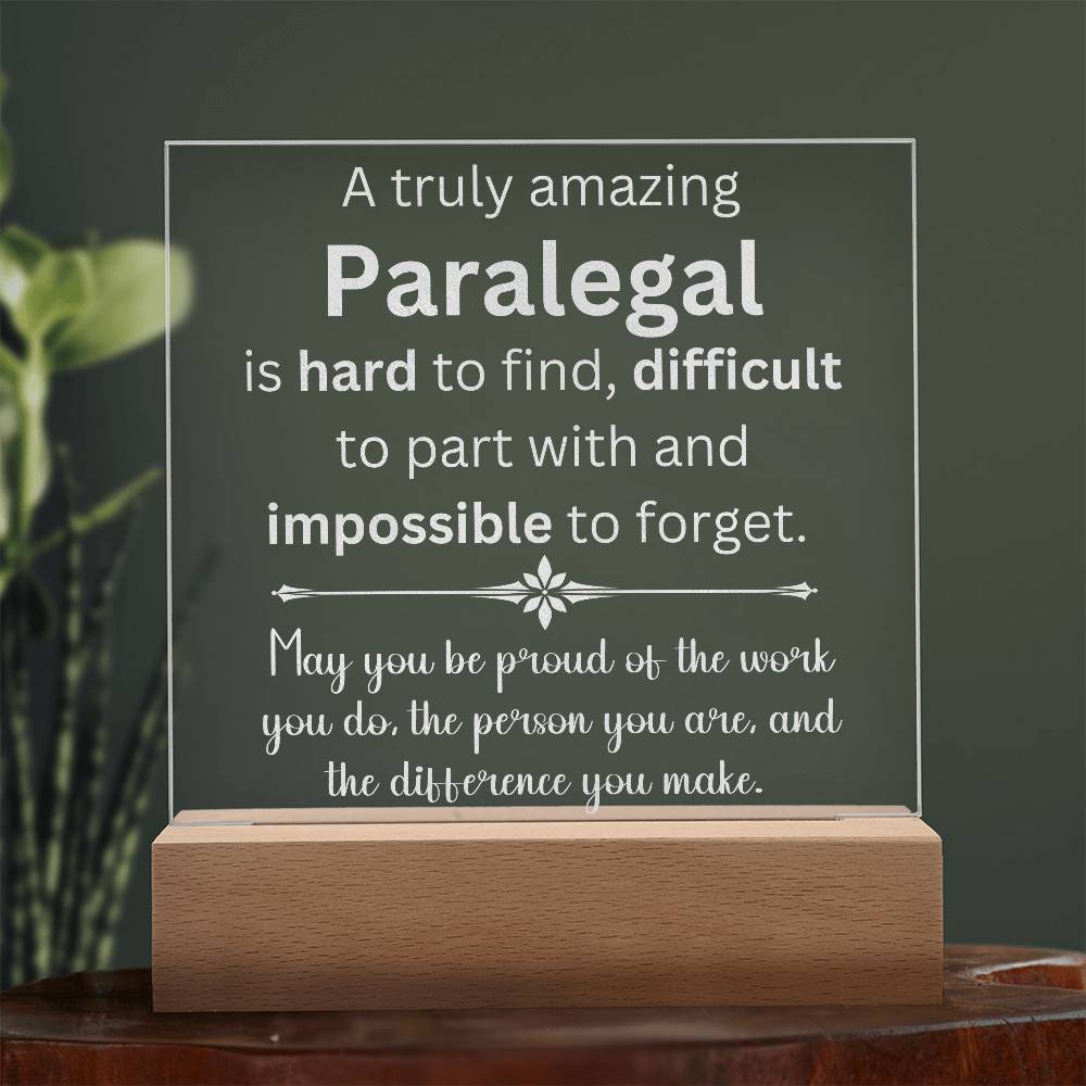 A Truly Amazing Paralegal Engraved Acrylic Plaque
