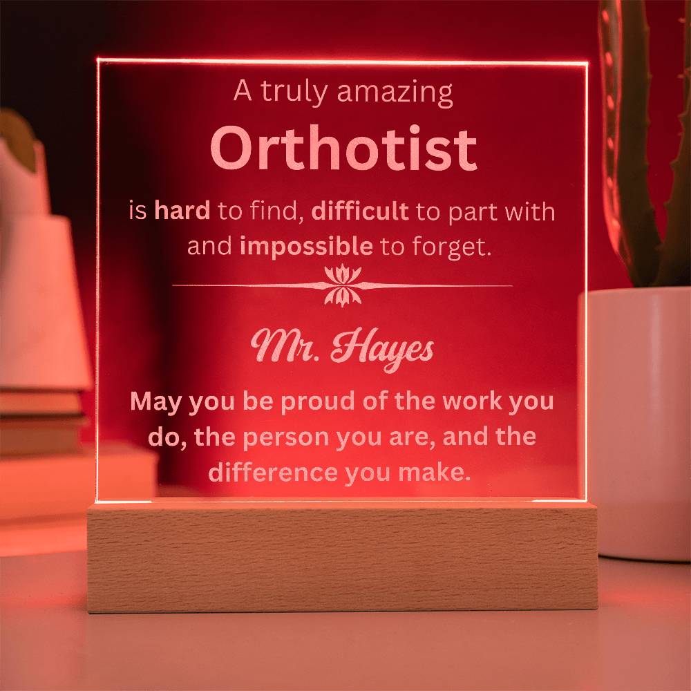 Personalized Orthotist Engraved Plaque