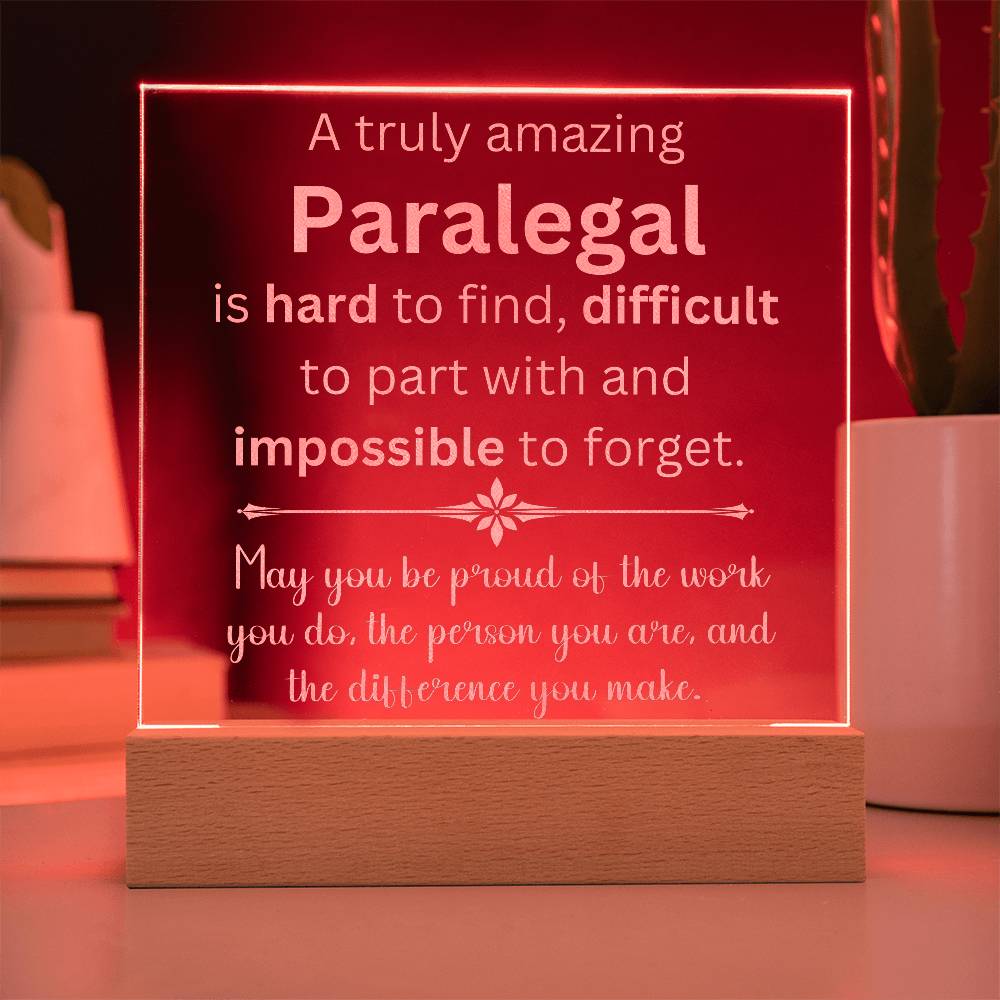 A Truly Amazing Paralegal Engraved Acrylic Plaque