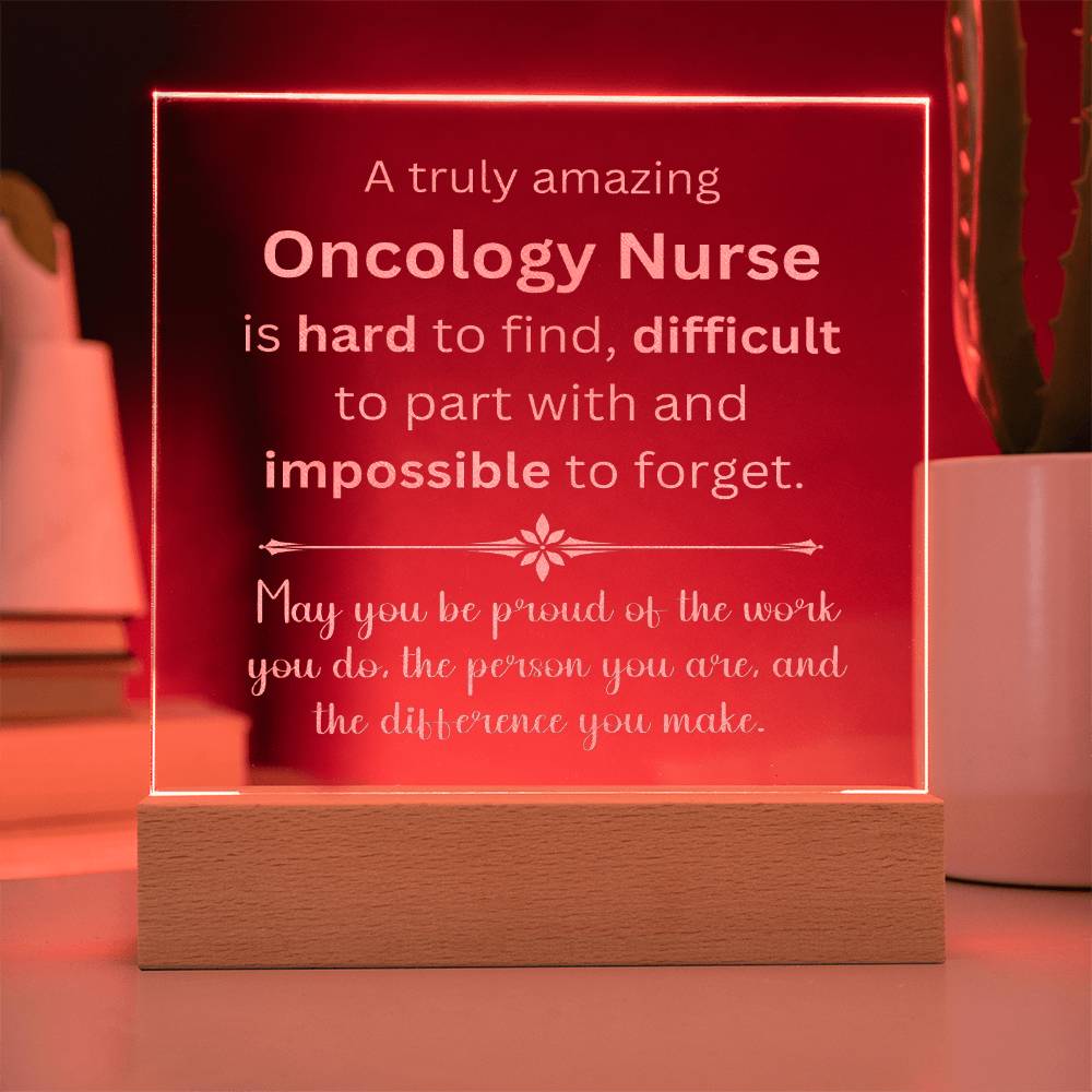 Oncology Nurse Engraved Acrylic Plaque