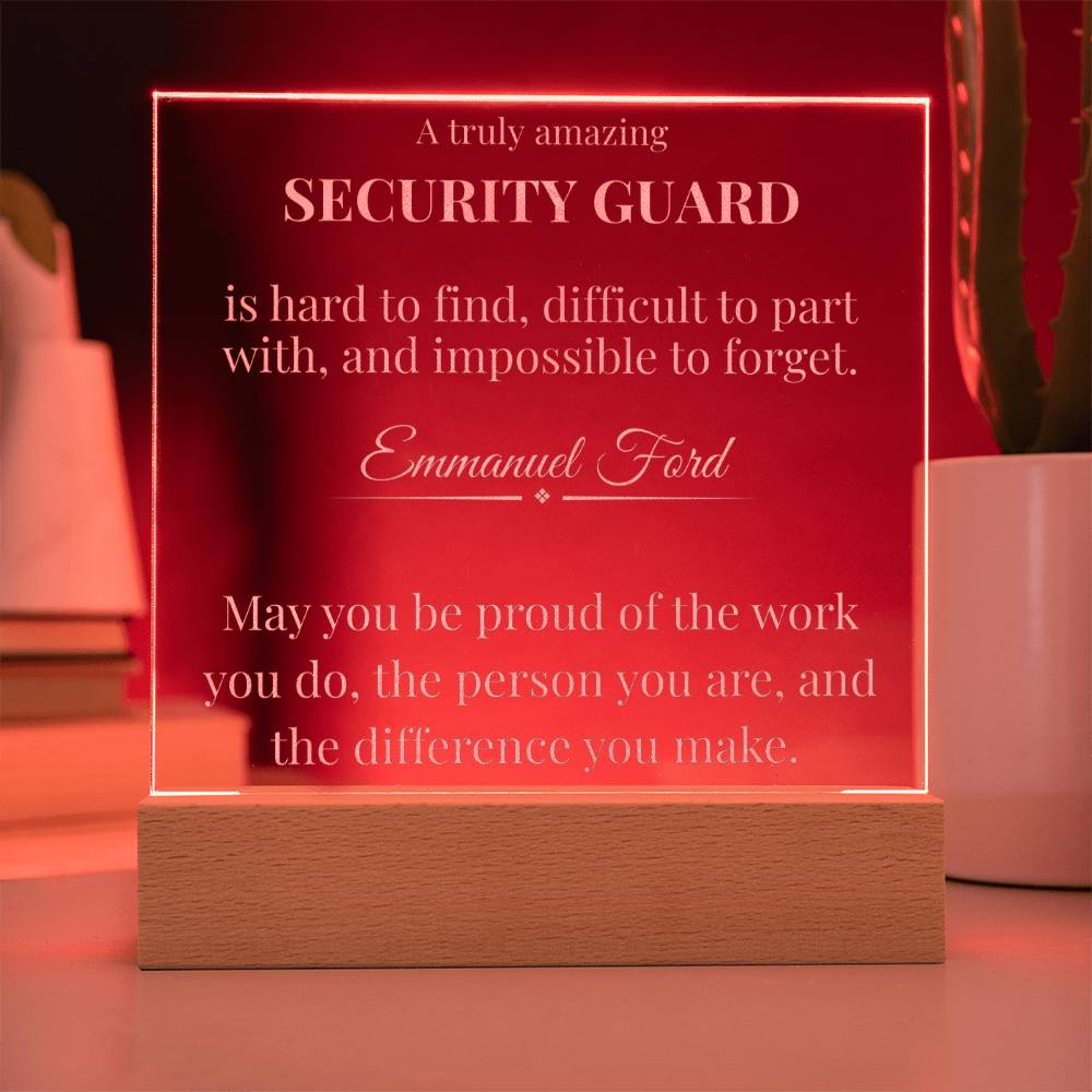 A Truly Amazing Security Guard Gift - Engraved Acrylic Square Plaque