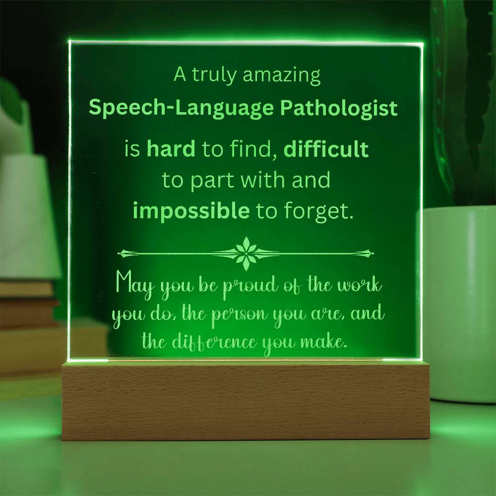 A Truly Amazing Speech-Language Pathologist Engraved Acrylic Plaque