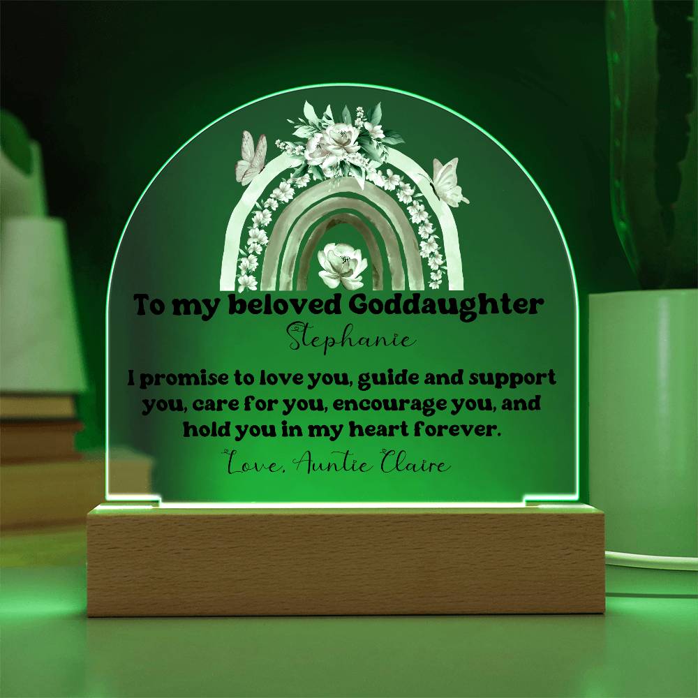 To My Beloved Goddaughter | Promise To Love You Forever | Acrylic Dome Plaque