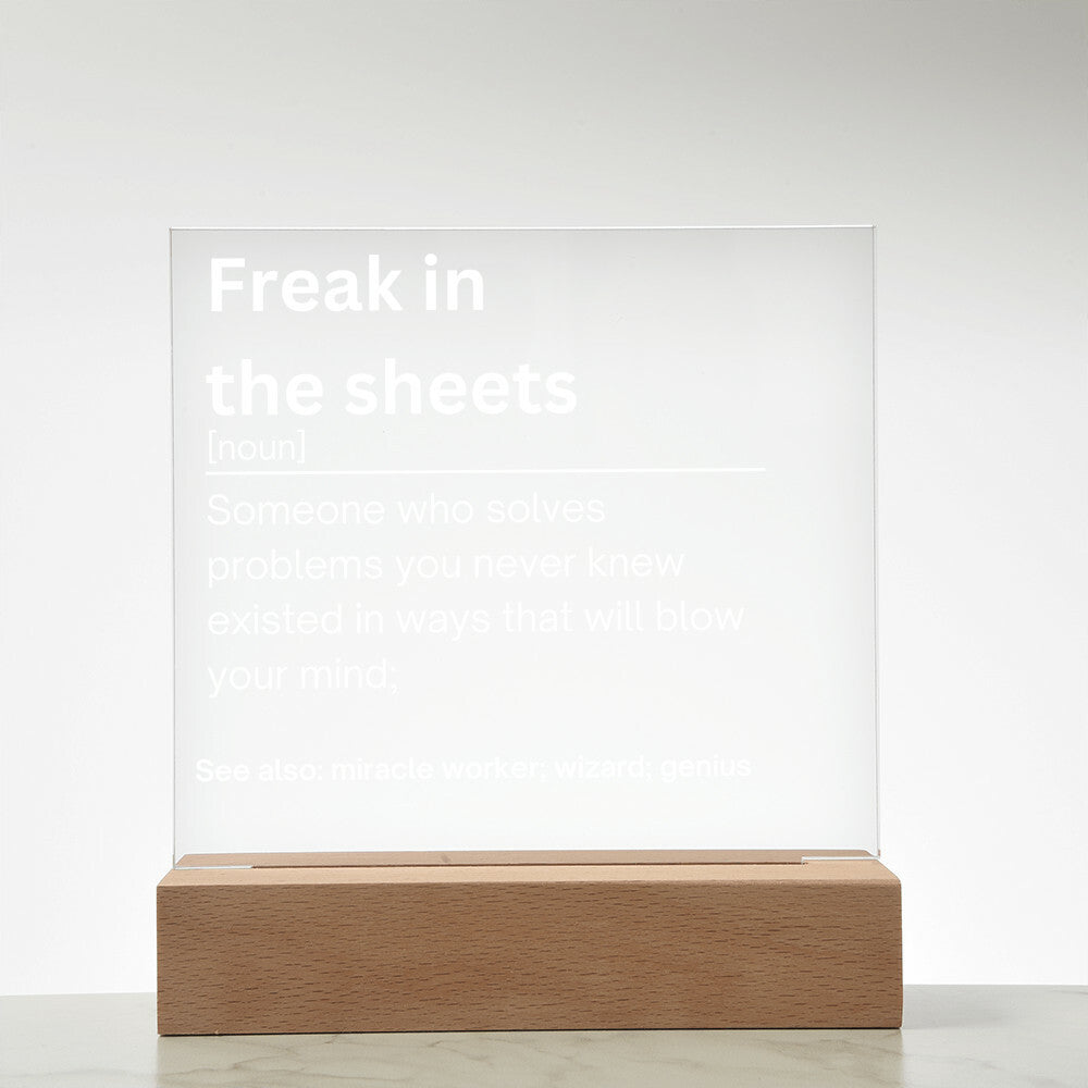 Freak In the Sheets Plaque 1