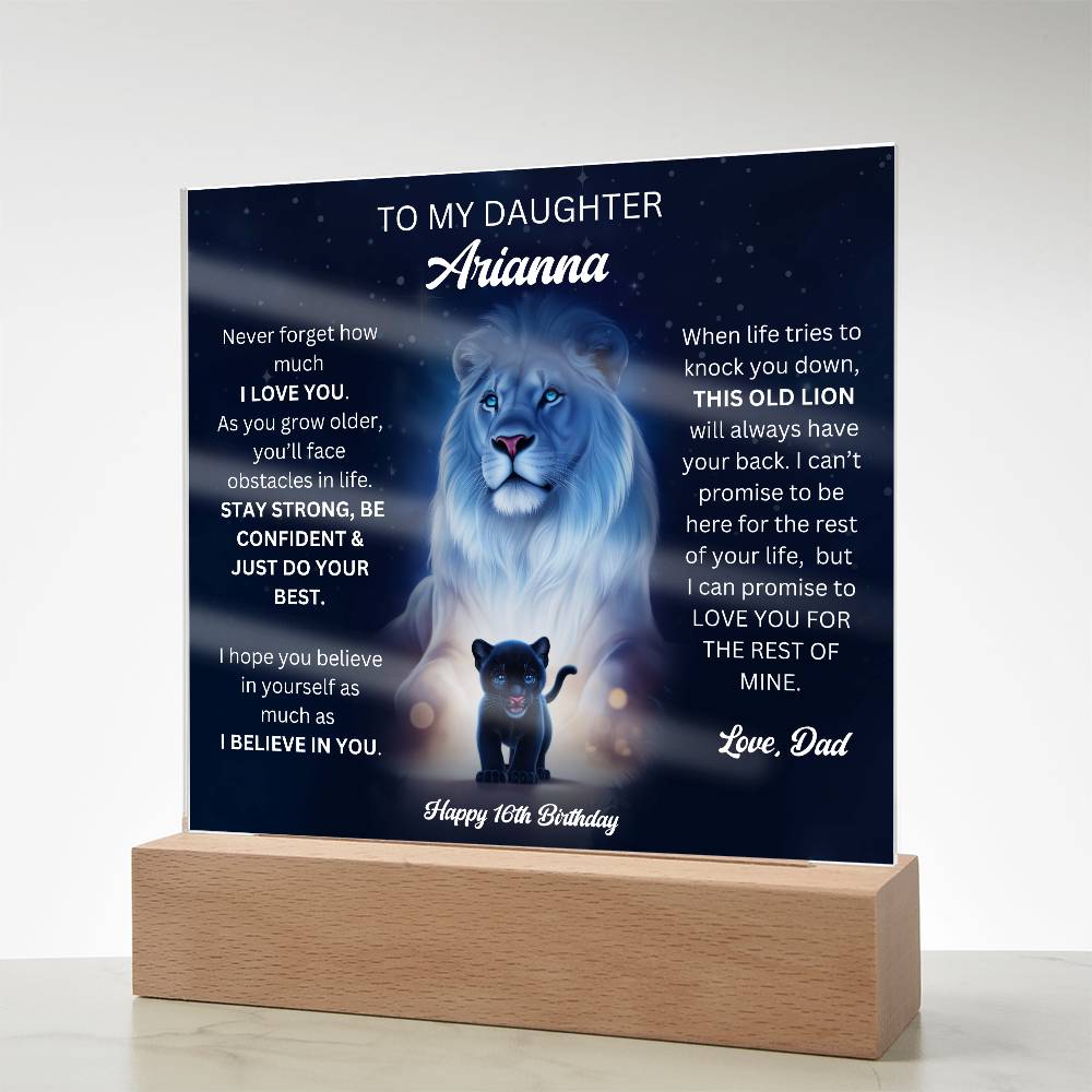 Dad To Daughter 16th Birthday Gift - Acrylic Square Plaque
