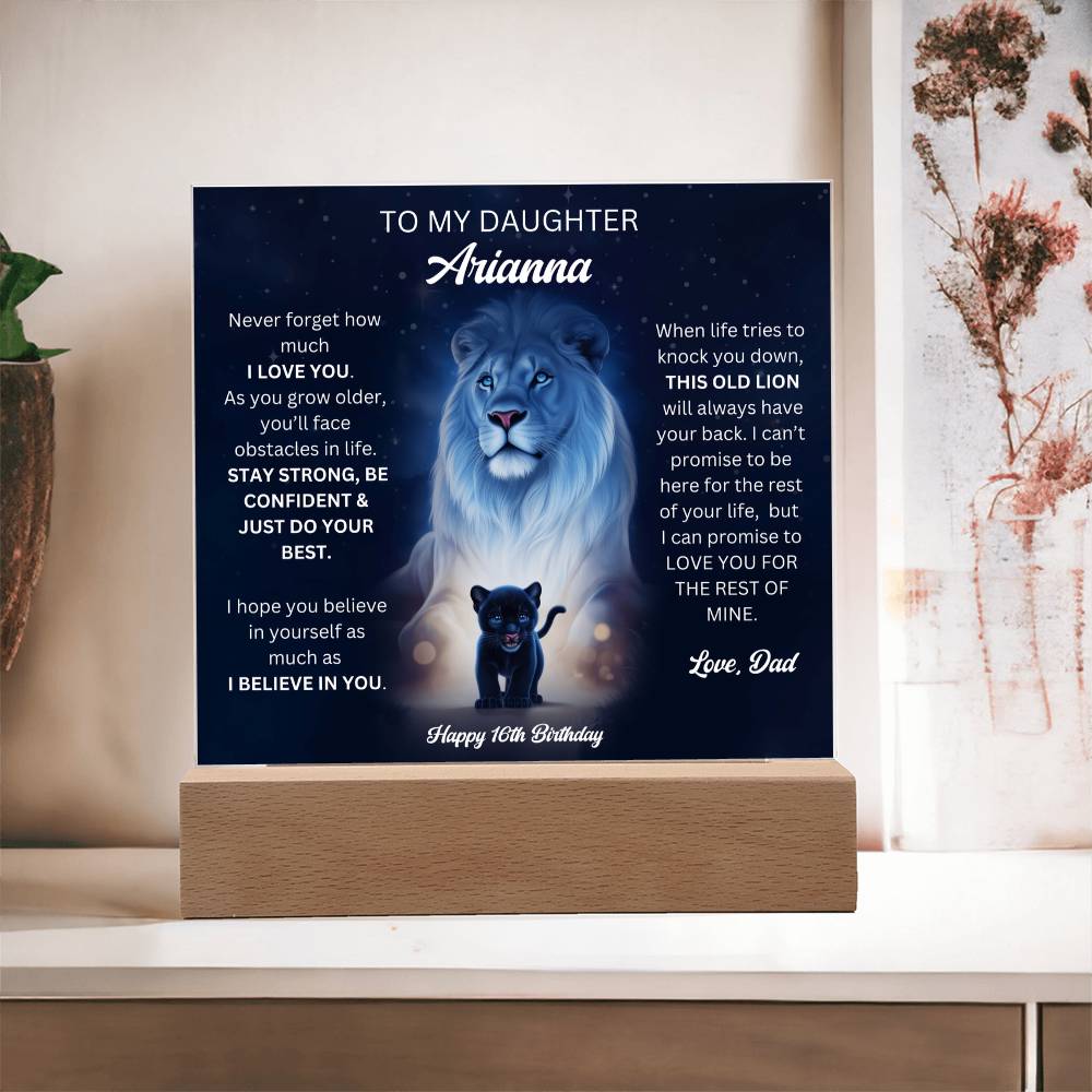 Dad To Daughter 16th Birthday Gift - Acrylic Square Plaque