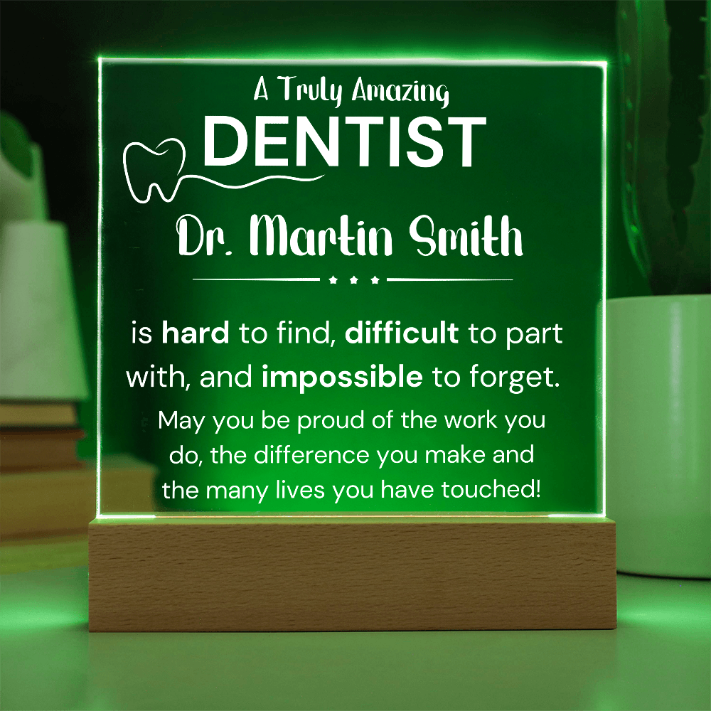 A Truly Amazing Dentist - Printed Square Acrylic Plaque