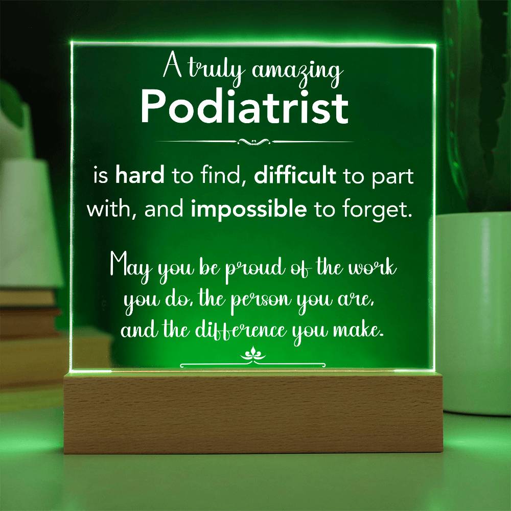 A Truly Amazing Podiatrist Acrylic Plaque
